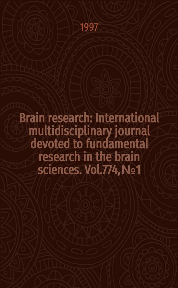 Brain research : International multidisciplinary journal devoted to fundamental research in the brain sciences. Vol.774, №1/2