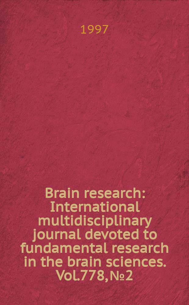 Brain research : International multidisciplinary journal devoted to fundamental research in the brain sciences. Vol.778, №2