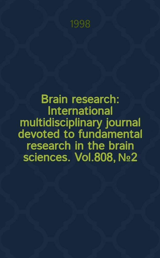 Brain research : International multidisciplinary journal devoted to fundamental research in the brain sciences. Vol.808, №2