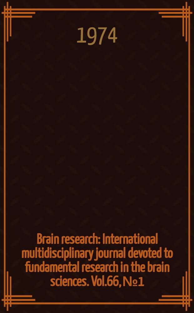Brain research : International multidisciplinary journal devoted to fundamental research in the brain sciences. Vol.66, №1