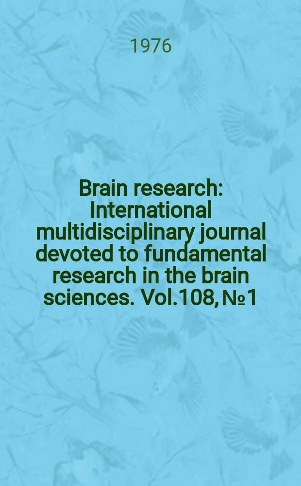 Brain research : International multidisciplinary journal devoted to fundamental research in the brain sciences. Vol.108, №1