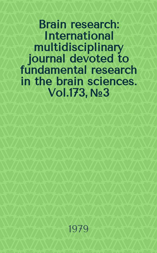 Brain research : International multidisciplinary journal devoted to fundamental research in the brain sciences. Vol.173, №3
