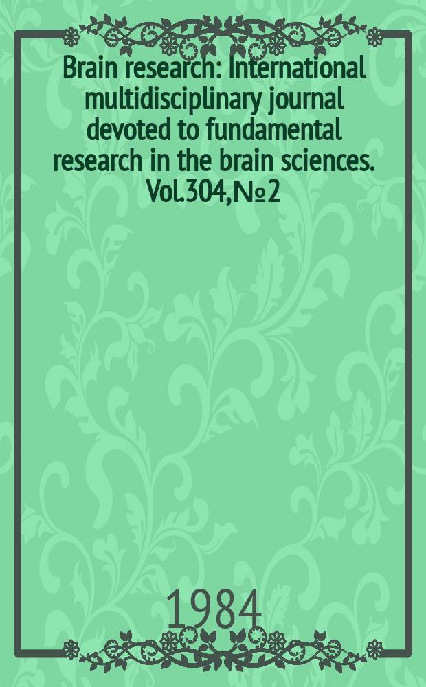 Brain research : International multidisciplinary journal devoted to fundamental research in the brain sciences. Vol.304, №2