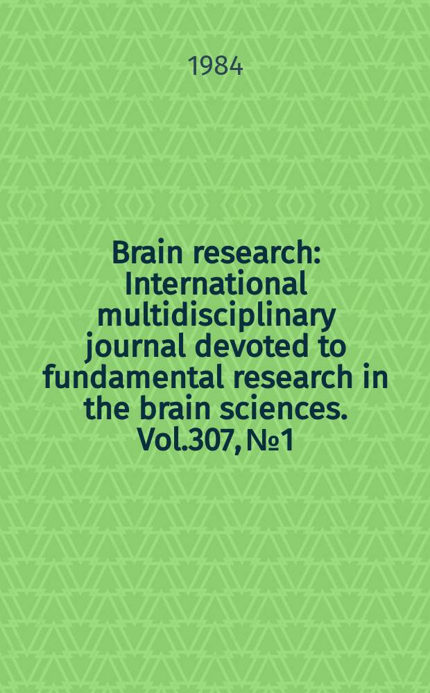 Brain research : International multidisciplinary journal devoted to fundamental research in the brain sciences. Vol.307, №1/2