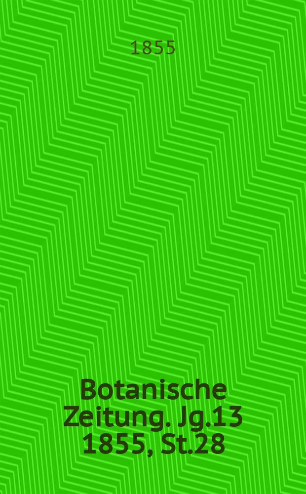 Botanische Zeitung. Jg.13 1855, St.28