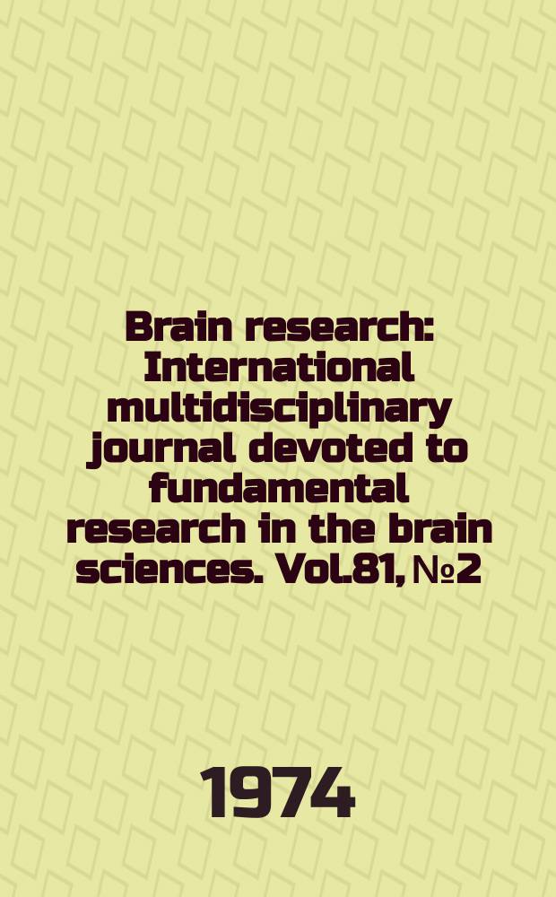 Brain research : International multidisciplinary journal devoted to fundamental research in the brain sciences. Vol.81, №2