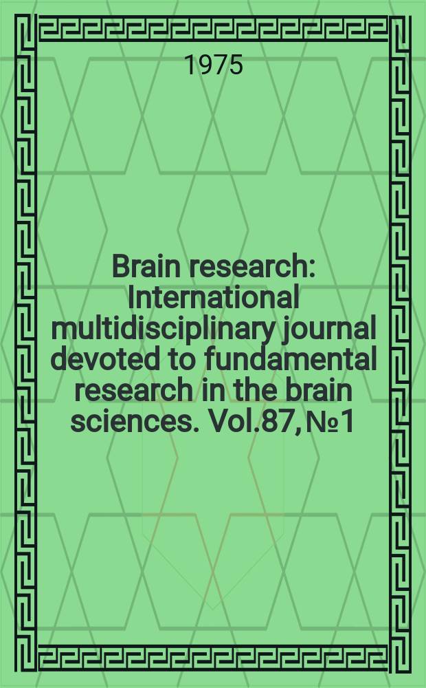 Brain research : International multidisciplinary journal devoted to fundamental research in the brain sciences. Vol.87, №1