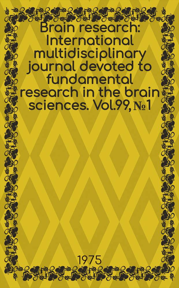 Brain research : International multidisciplinary journal devoted to fundamental research in the brain sciences. Vol.99, №1