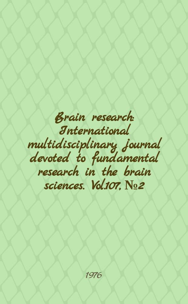 Brain research : International multidisciplinary journal devoted to fundamental research in the brain sciences. Vol.107, №2