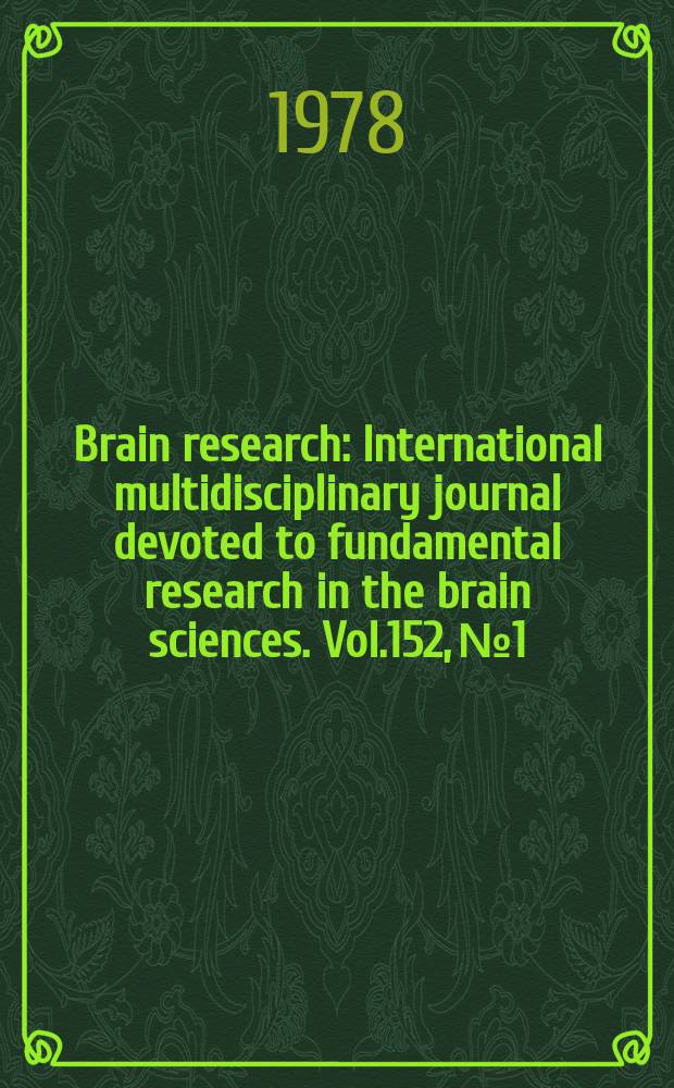 Brain research : International multidisciplinary journal devoted to fundamental research in the brain sciences. Vol.152, №1