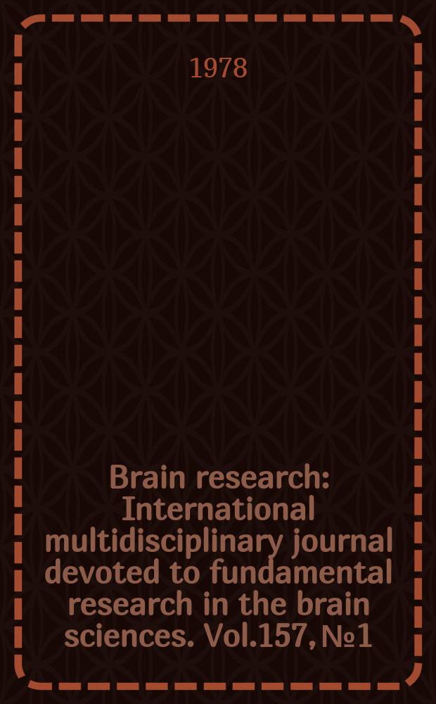 Brain research : International multidisciplinary journal devoted to fundamental research in the brain sciences. Vol.157, №1