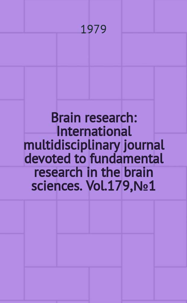 Brain research : International multidisciplinary journal devoted to fundamental research in the brain sciences. Vol.179, №1