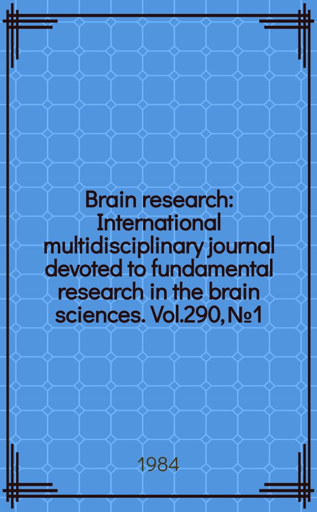 Brain research : International multidisciplinary journal devoted to fundamental research in the brain sciences. Vol.290, №1