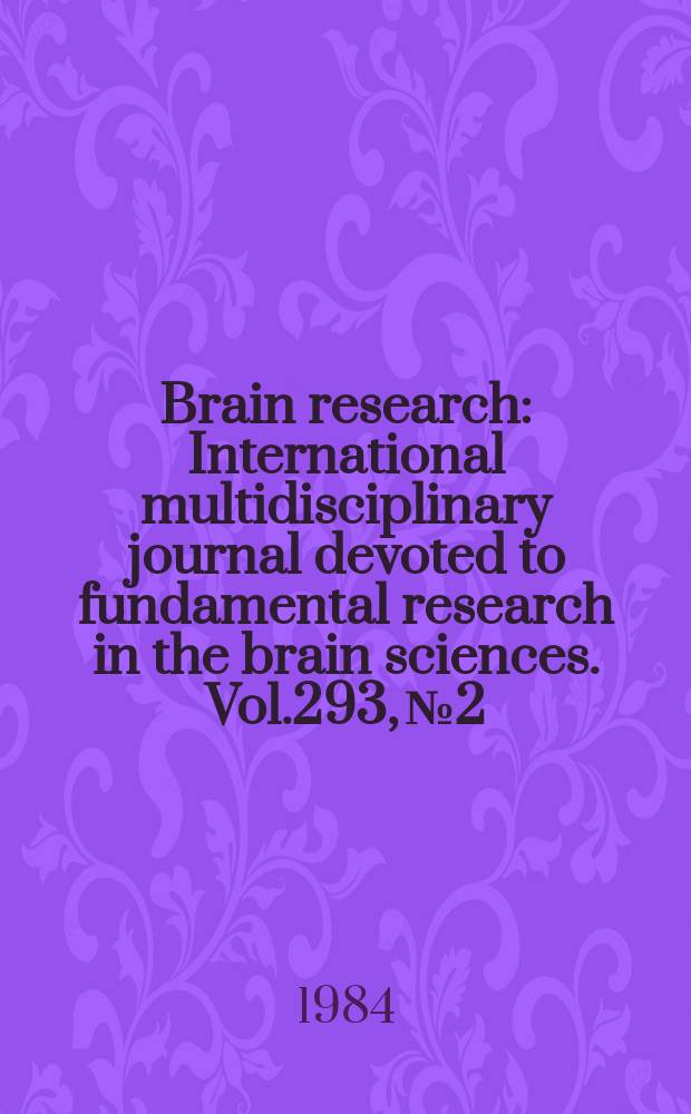 Brain research : International multidisciplinary journal devoted to fundamental research in the brain sciences. Vol.293, №2