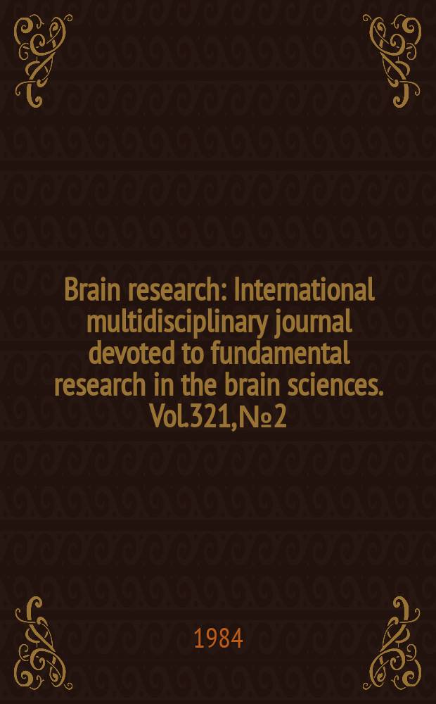 Brain research : International multidisciplinary journal devoted to fundamental research in the brain sciences. Vol.321, №2