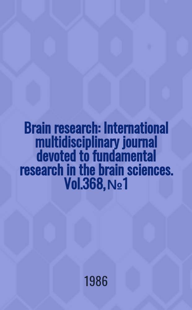 Brain research : International multidisciplinary journal devoted to fundamental research in the brain sciences. Vol.368, №1