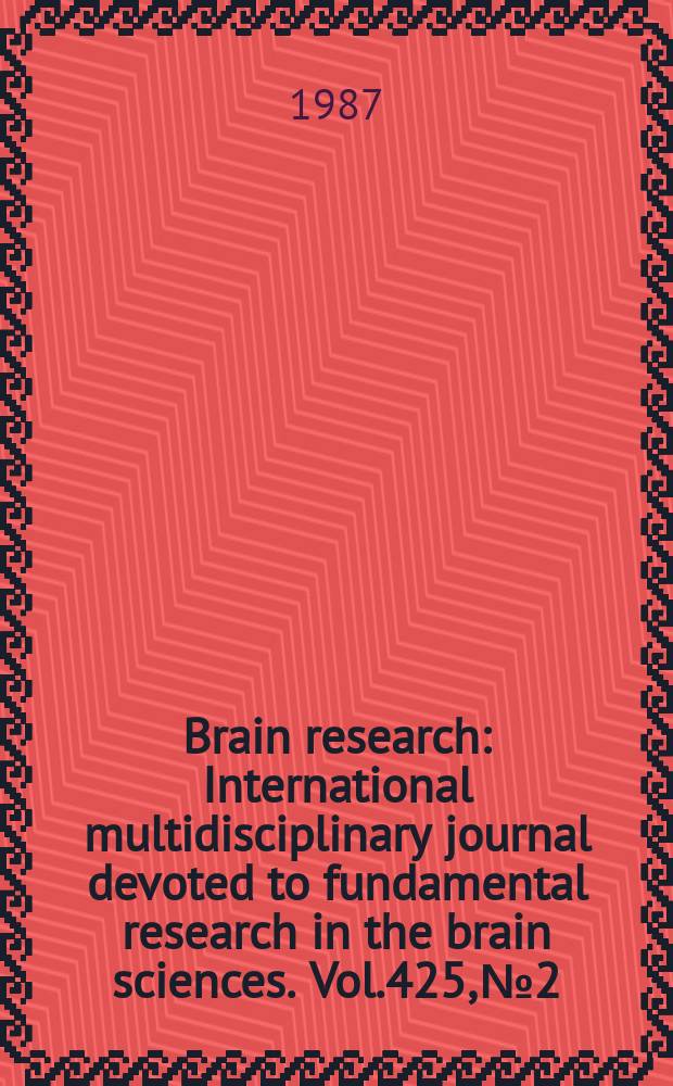 Brain research : International multidisciplinary journal devoted to fundamental research in the brain sciences. Vol.425, №2
