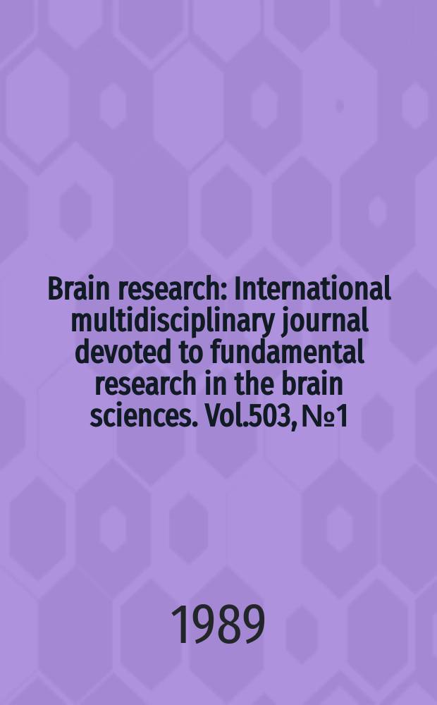 Brain research : International multidisciplinary journal devoted to fundamental research in the brain sciences. Vol.503, №1