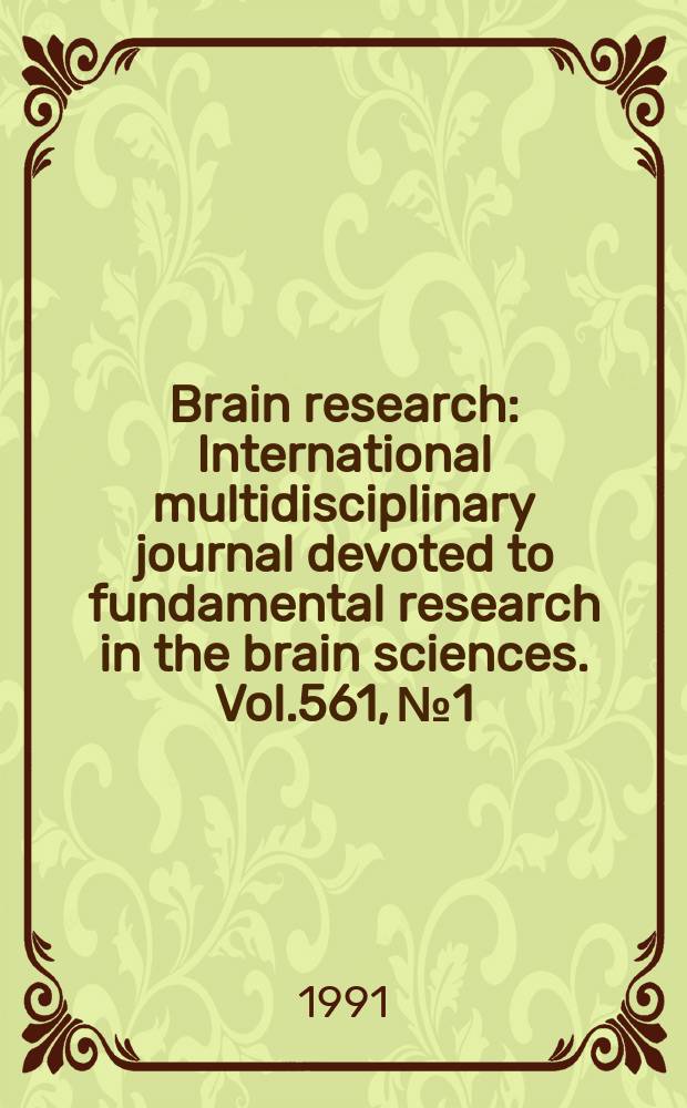 Brain research : International multidisciplinary journal devoted to fundamental research in the brain sciences. Vol.561, №1