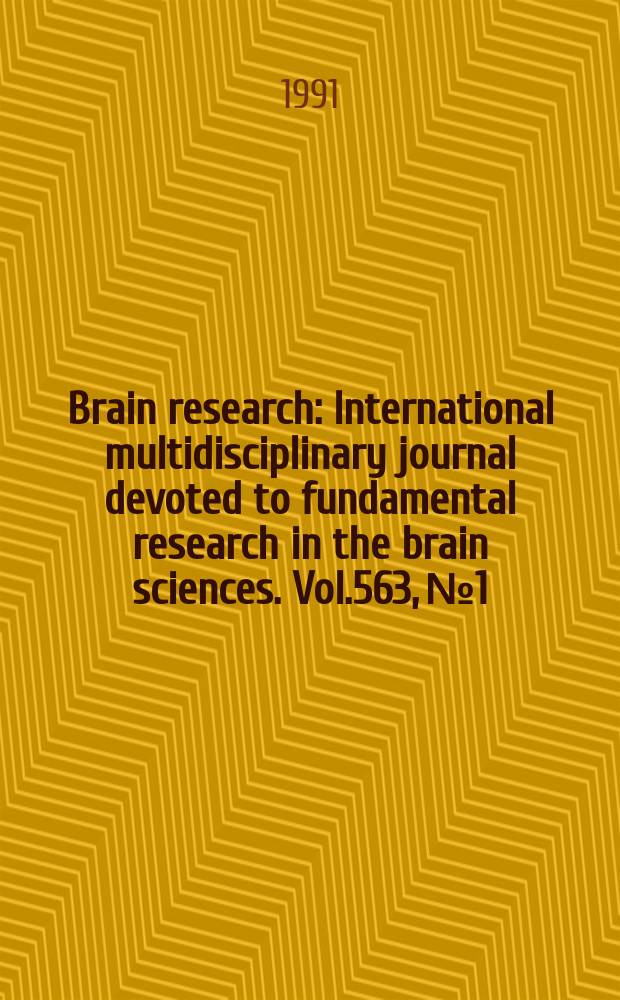 Brain research : International multidisciplinary journal devoted to fundamental research in the brain sciences. Vol.563, №1/2