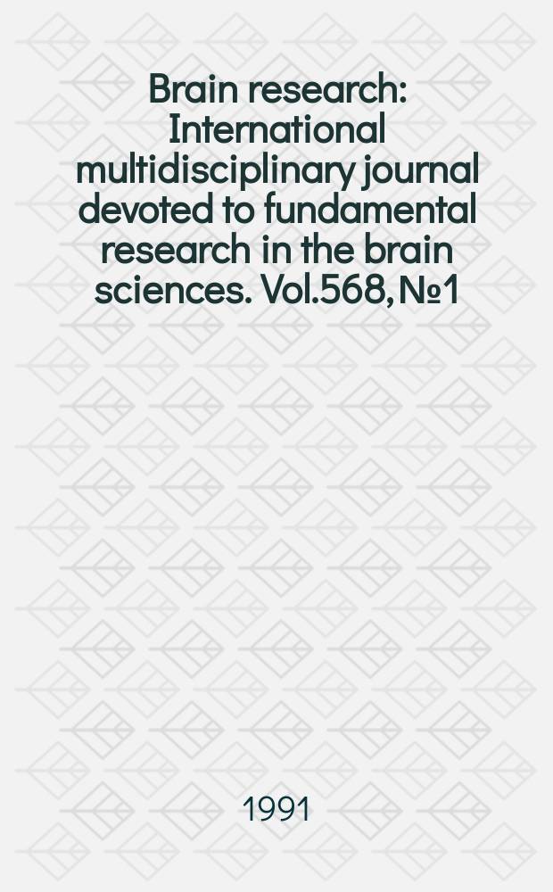 Brain research : International multidisciplinary journal devoted to fundamental research in the brain sciences. Vol.568, №1/2