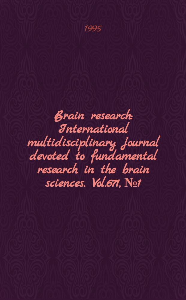 Brain research : International multidisciplinary journal devoted to fundamental research in the brain sciences. Vol.671, №1
