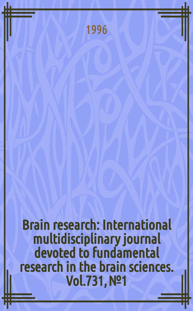 Brain research : International multidisciplinary journal devoted to fundamental research in the brain sciences. Vol.731, №1/2