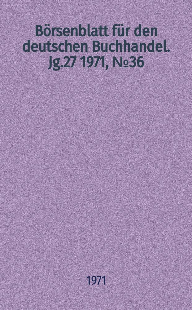Börsenblatt für den deutschen Buchhandel. Jg.27 1971, №36