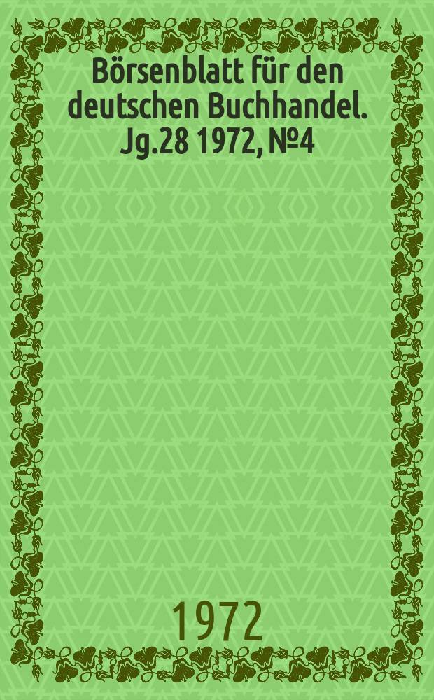 Börsenblatt für den deutschen Buchhandel. Jg.28 1972, №4