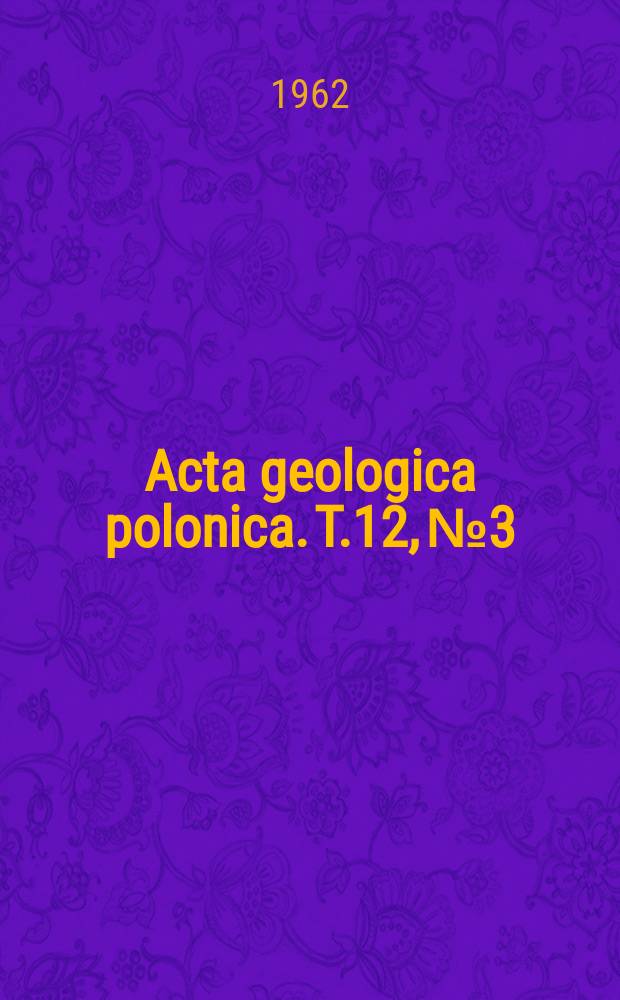 Acta geologica polonica. T.12, №3