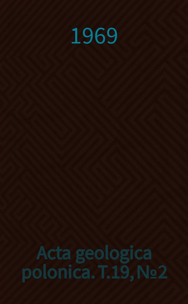 Acta geologica polonica. T.19, №2