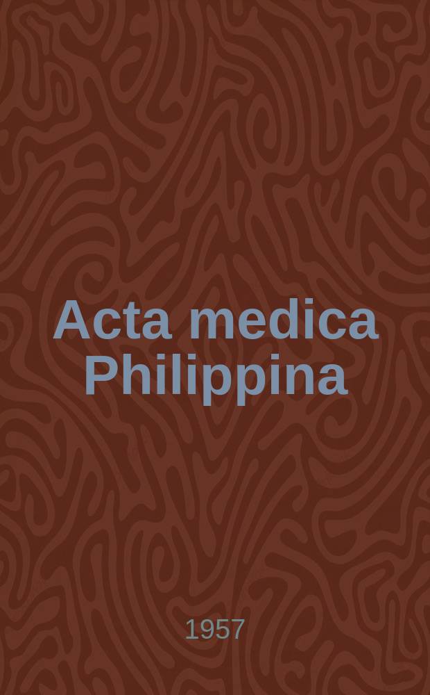 Acta medica Philippina : Publ. four times a year by the College of medicine and the Institute of Hygiene. Vol.14, №2