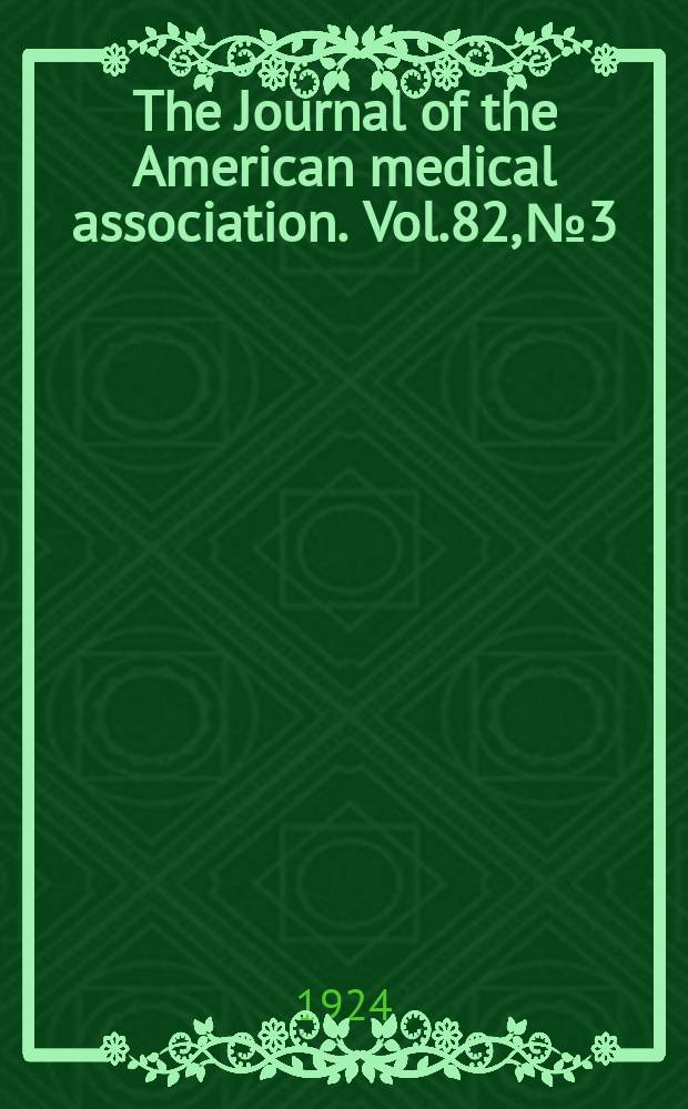 The Journal of the American medical association. Vol.82, №3