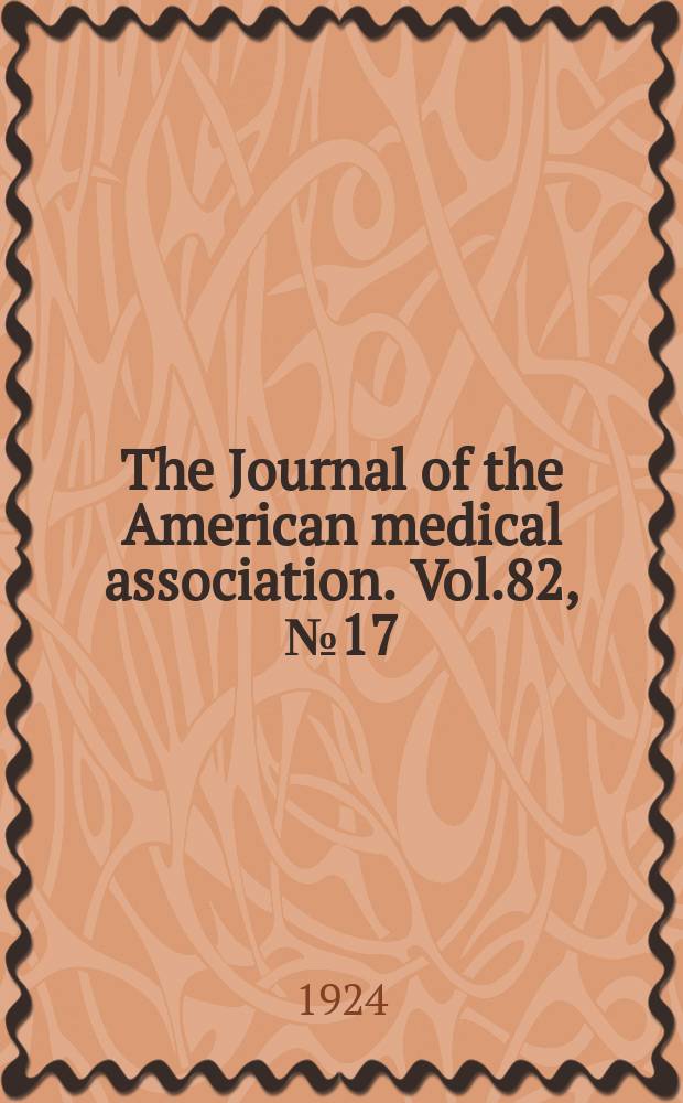 The Journal of the American medical association. Vol.82, №17