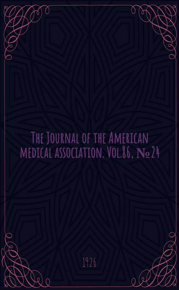 The Journal of the American medical association. Vol.86, №24