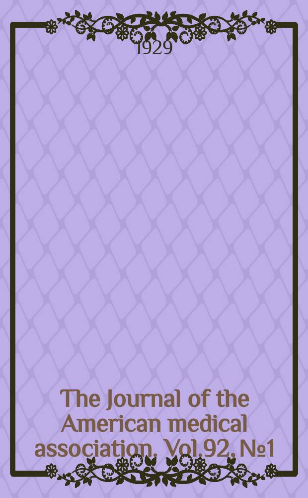 The Journal of the American medical association. Vol.92, №1