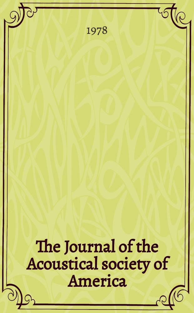 The Journal of the Acoustical society of America : Publ. quarterly by the Acoustical soc. of America. Vol.64, №3