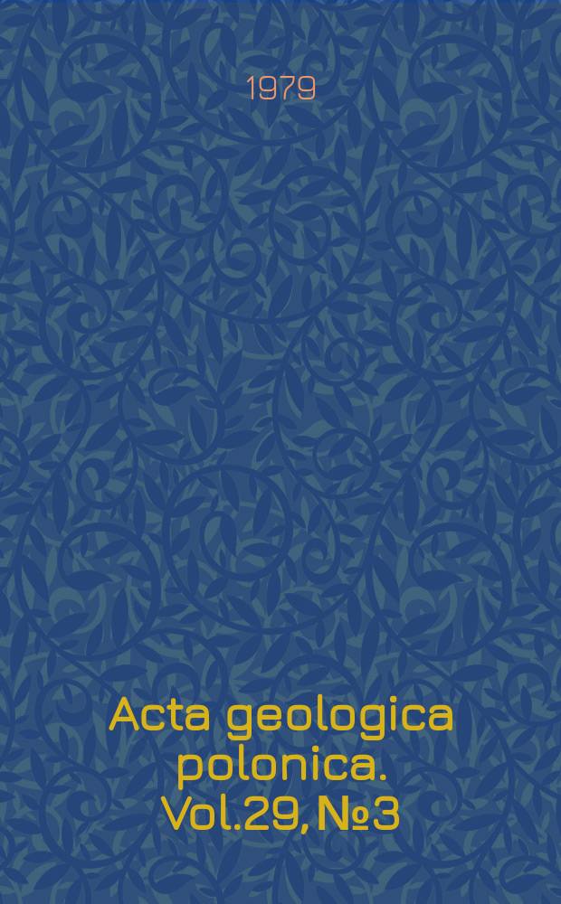 Acta geologica polonica. Vol.29, №3