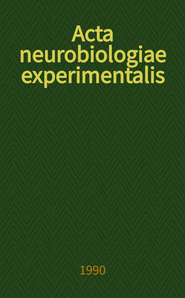 Acta neurobiologiae experimentalis : Formerly Acta biologiae experimentalis Journal devoted to basic research in brain physiology and behavioral sciences. Vol.49, №6