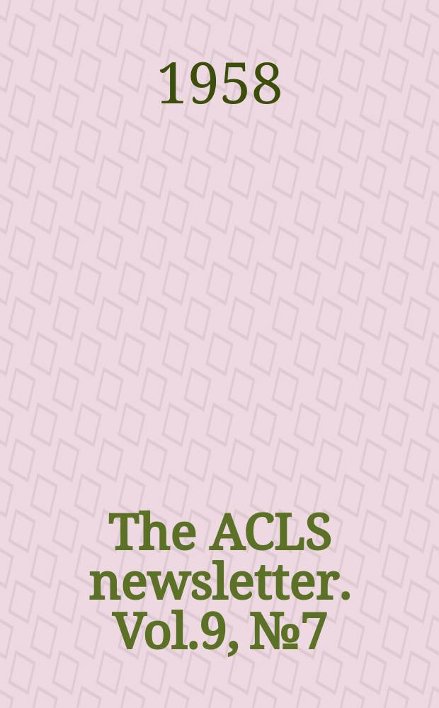 The ACLS newsletter. Vol.9, №7