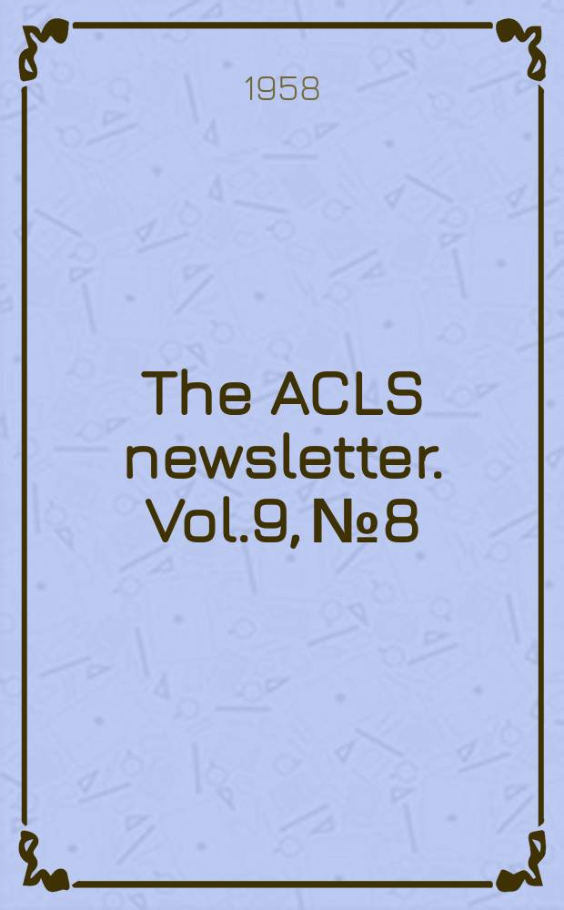 The ACLS newsletter. Vol.9, №8