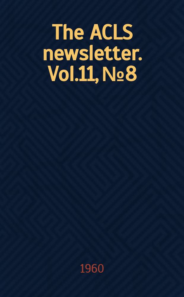 The ACLS newsletter. Vol.11, №8