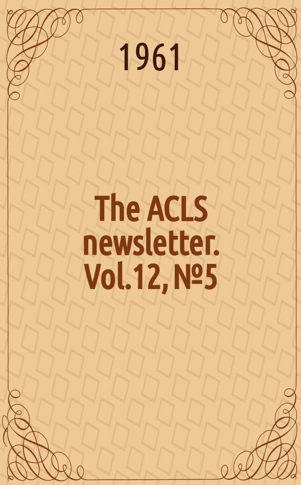 The ACLS newsletter. Vol.12, №5