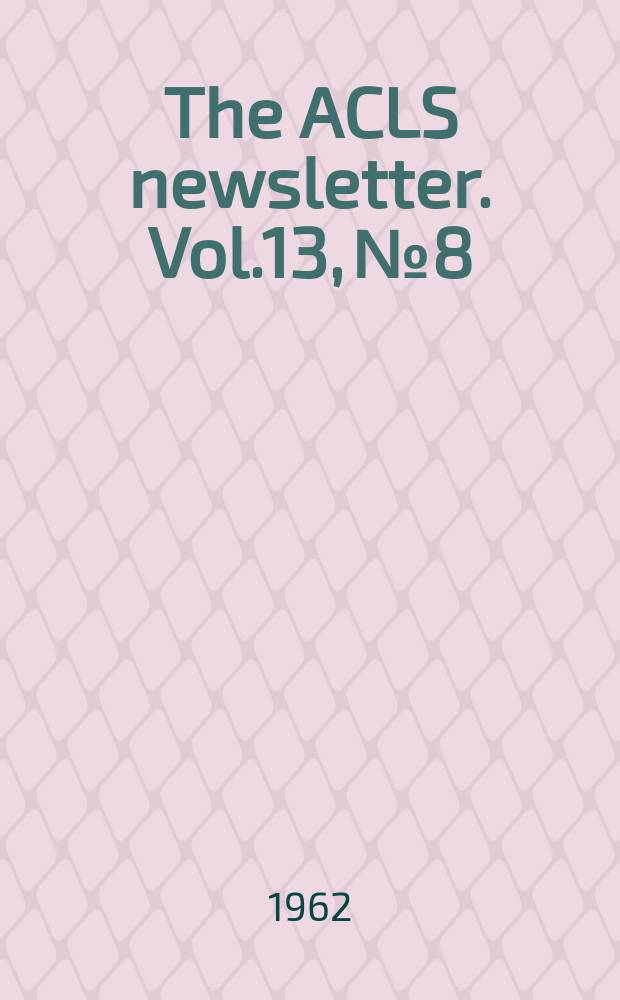 The ACLS newsletter. Vol.13, №8