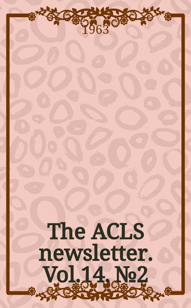 The ACLS newsletter. Vol.14, №2