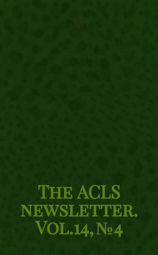 The ACLS newsletter. Vol.14, №4