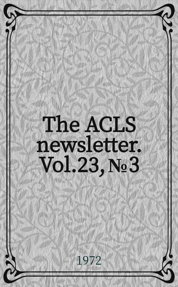 The ACLS newsletter. Vol.23, №3