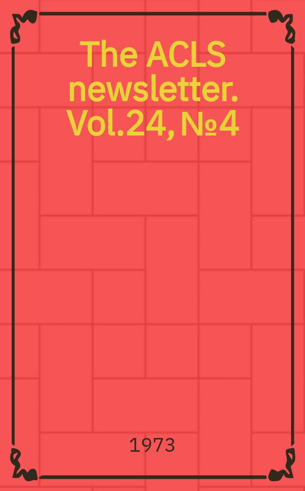 The ACLS newsletter. Vol.24, №4