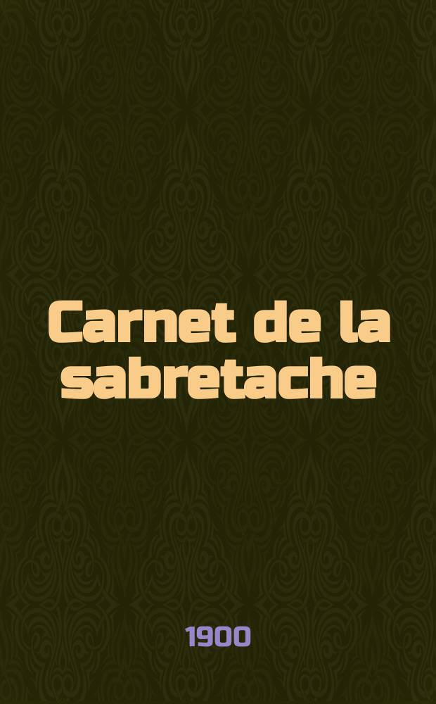 Carnet de la sabretache : Rev. milit. rétrospective. Vol.8, №86