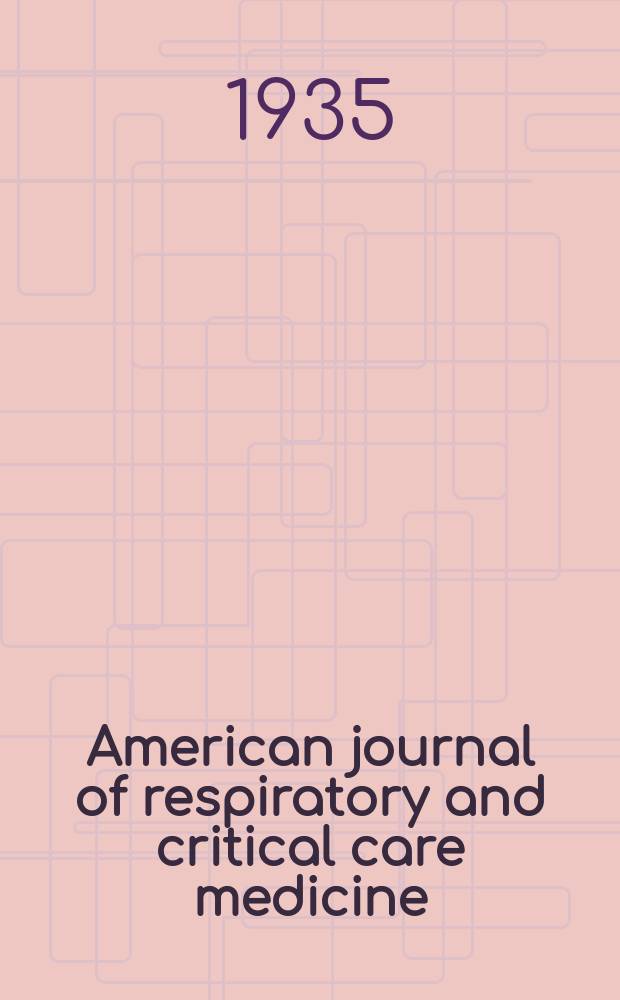 American journal of respiratory and critical care medicine : An offic. journal of the American thoracic soc., Med. sect. of the American lung assoc. Formerly the American review of respiratory disease. Vol.32, №3